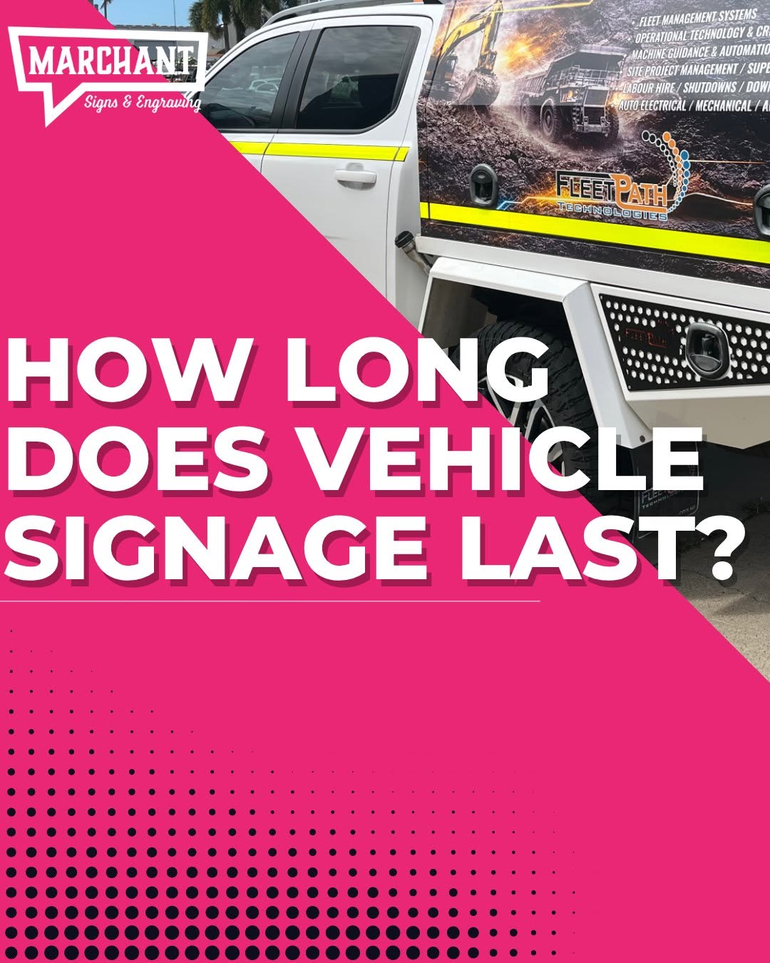 How Long Does Vehicle Signage Last?